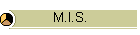 M.I.S.
